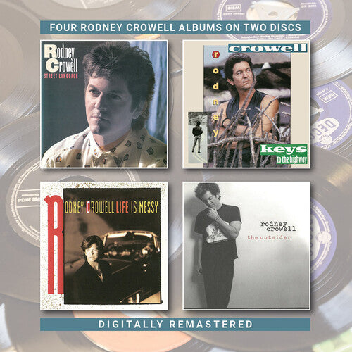 Rodney Crowell - Lenguaje callejero / Claves de la carretera / La vida es un caos / El forastero (CD)