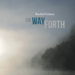 the album cover for Rachel Grimes - The Way Forth