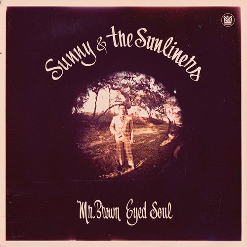 Sunny & the Sunliners - Mr. Brown Eyed Soul (Vinilo)