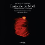 Sébastien Daucé - Charpentier: Pastorale De Noël (Vinilo)