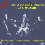 the album cover for Mozart - Trio a Cordes Francais 1