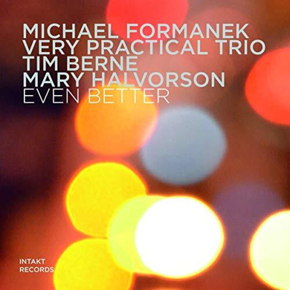 the album cover for Formanek / Berne / Halvorson - Even Better