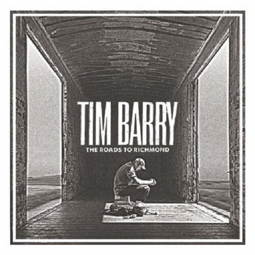 Tim Barry - The Roads To Richmond (Vinyl)