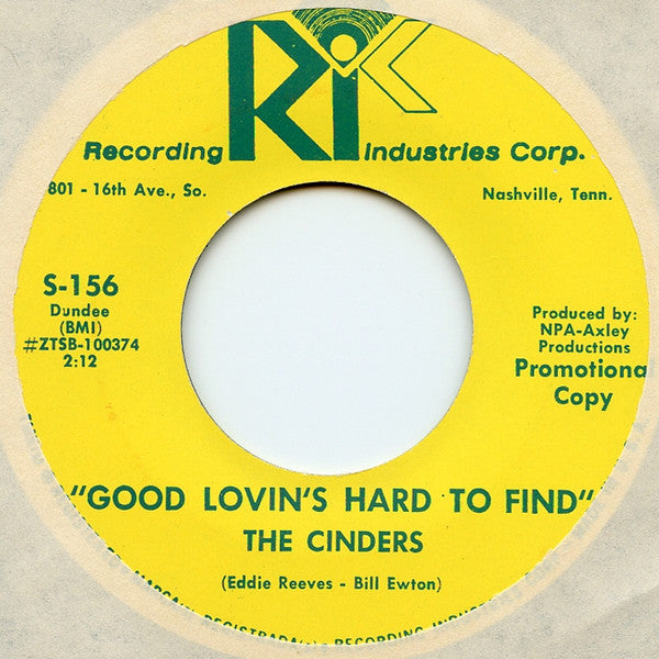 The Cinders : Good Lovin's Hard To Find / Poison Ivy (7", Single, Promo)