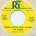The Cinders : Good Lovin's Hard To Find / Poison Ivy (7", Single, Promo)