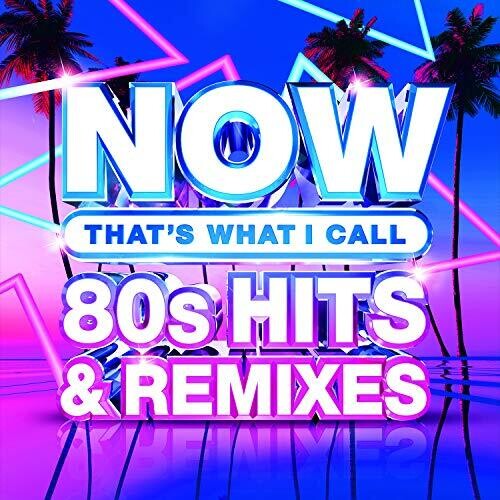Various Artists - Now 80's Hits & Remixes (Various Artists) (CD)