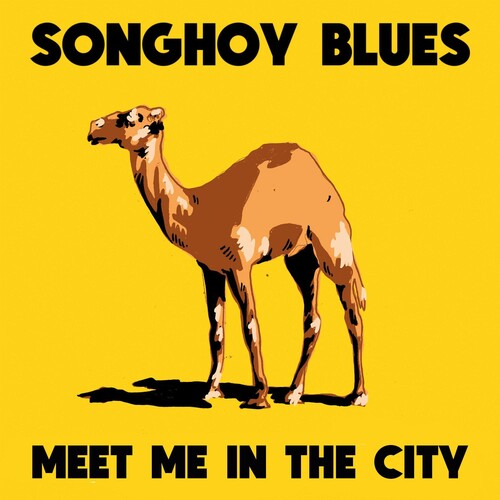 Songhoy Blues - Meet Me In The City (Vinyl)