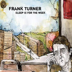 Frank Turner - Dormir es para la semana (Vinilo)