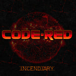 コード・レッド - Incendiary (CD)