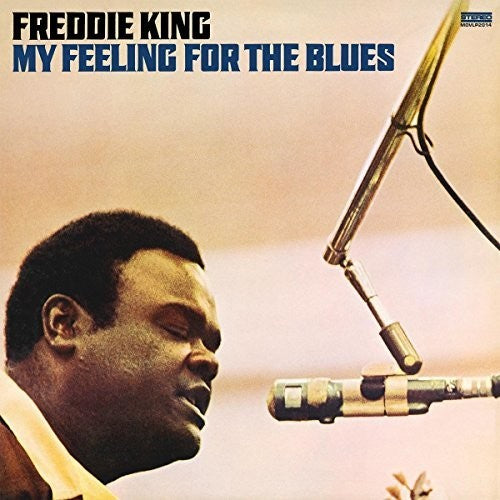 Freddie King - My Feeling For The Blues (Vinyl)