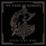 We Came as Romans - Cold Like War (CD)