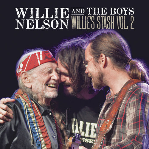 Willie Nelson - Willie And The Boys: Willie's Stash, Vol. 2 (Vinyl)