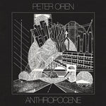 the album cover for Peter Oren - Anthropocene