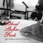 the album cover for Blood Before Pride - Mimesis, Catharsis, & The Imitation Of Art In Life