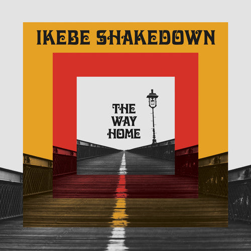 Ikebe Shakedown - El camino a casa (Vinilo)