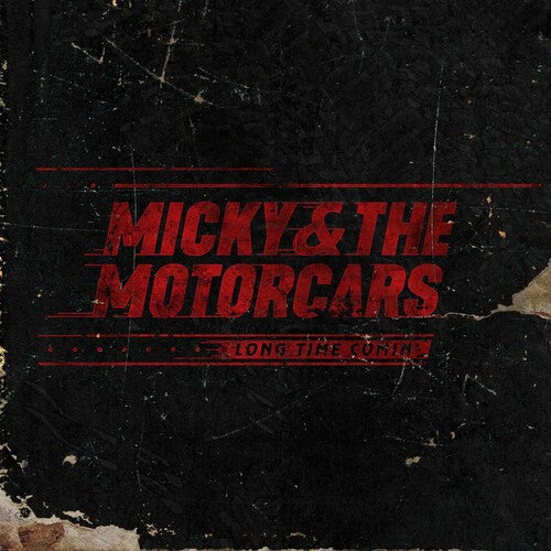 Micky & Motorcars - Long Time Comin' (Vinilo)