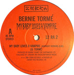 Bernie Tormé : My Baby Loves A Vampire (12")