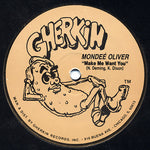 Mondeé Oliver : Make Me Want You (12")