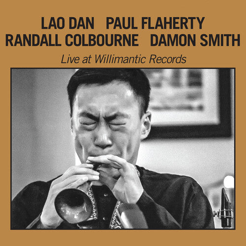 Lao Dan - Live At Willimantic Records (CD)
