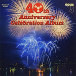 Various Artists - 40th Anniversary Celebration Album (Various Artists) Artists (Vinyl)