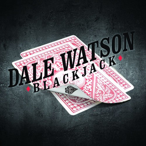 the album cover for Dale Watson - Blackjack