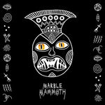the album cover for Marble Mammoth - Marble Mammoth