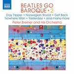 the album cover for Breiner - Beatles Go Baroque Again