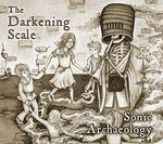 the album cover for Darkening Scale - Sonic Archaeology
