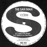 The San Man : Lost In The Music / Tribal Dance (12")