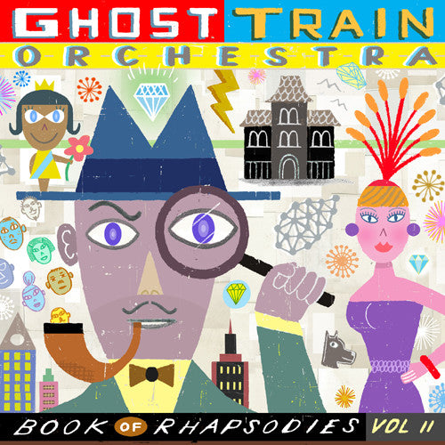 the album cover for Ghost Train Orchestra - Book of Rhapsodies Vol. 2