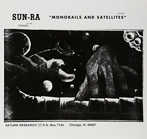 the album cover for Sun Ra - Monorails & Satellites