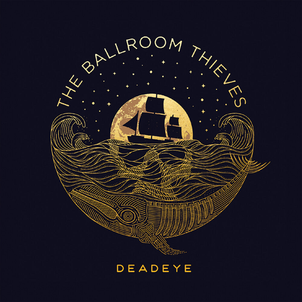 the album cover for The Ballroom Thieves - Deadeye