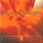 the album cover for Roberto Russo - Preludi Del Novecento / Roberto Russo