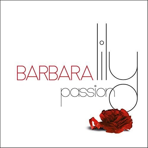 the album cover for Barbara - Lily Passion (Can)