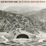 Dave Matthews Band - Live At The Hollywood Bowl - September 10, 2018 (Vinyl)