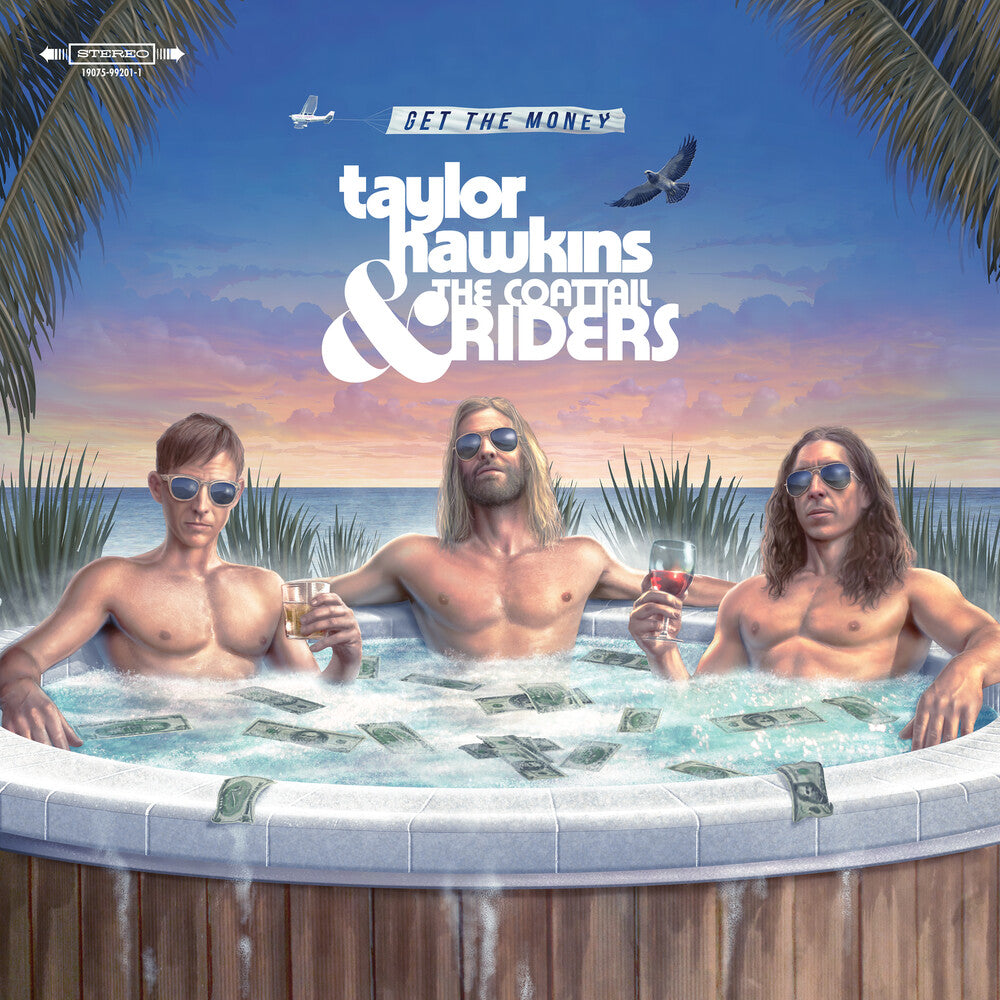 the album cover for Taylor Hawkins & the Coattail Riders - Get The Money