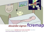 the album cover for Alexander Sigman - Fcremap