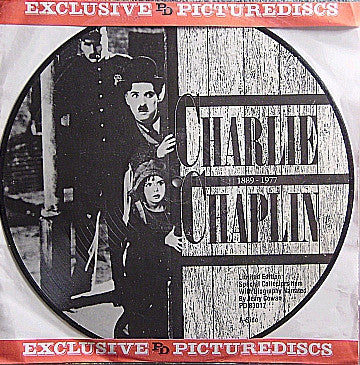 Charlie Chaplin : Charlie Chaplin 1889 - 1977 (12", Ltd, Pic)