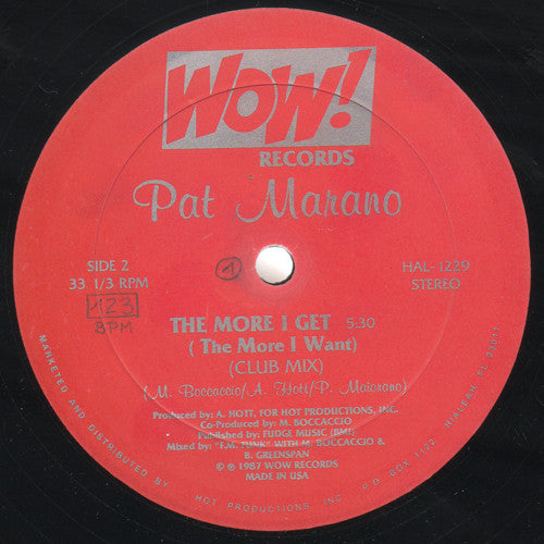 Pat Marano : The More I Get (The More I Want) (12")