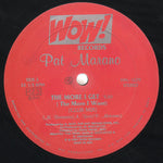 Pat Marano : The More I Get (The More I Want) (12")