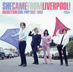the album cover for She Came From Liverpool Merseyside Girl Pop 62-68 - She Came From Liverpool! Merseyside Girl Pop 1962-1968 / Various