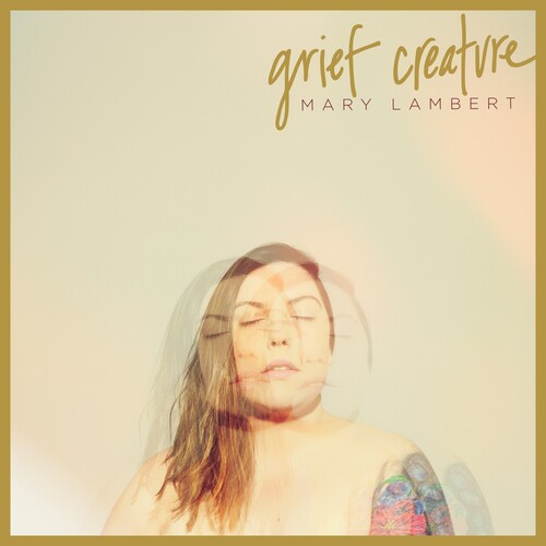 Mary Lambert - Grief Creature (Vinyl)