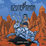 Ozone Mama - Cosmos Calling (Vinyl)