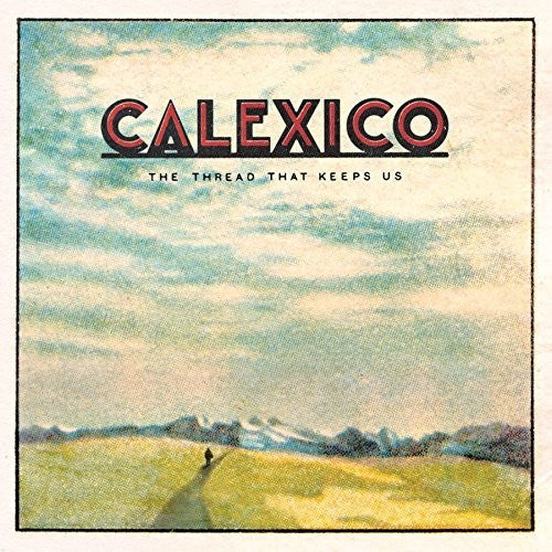Calexico - Hilo que nos mantiene (Vinilo)