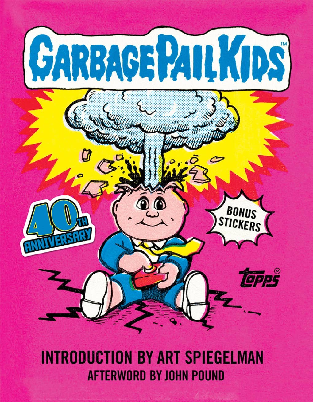 Art Spiegelman - Garbage Pail Kids: 40th Anniversary Edition (Book)
