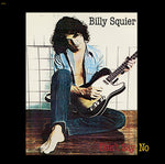 Billy Squier - Don't Say No (Vinyl)