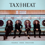 the album cover for Tax the Heat - Change Your Position