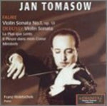 the album cover for Debussy / Faure / Tomasow / Holetschek - Violin Sonatas