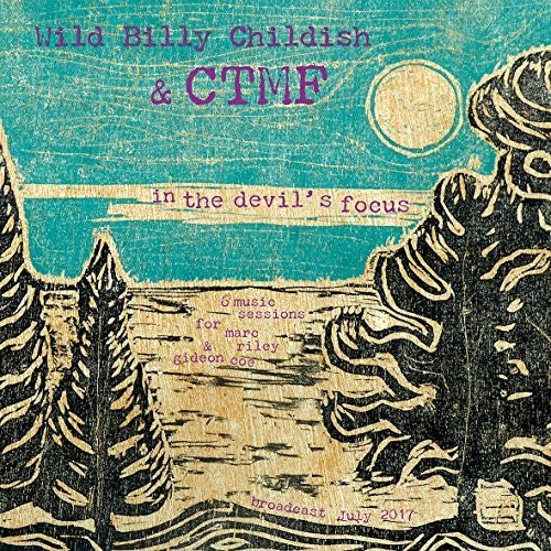 the album cover for Billy Childish & Ctmf - In The Devil's Focus: 6music Sessions For Marc