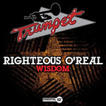 the album cover for Righteous O'Real - Righteous Wisdom
